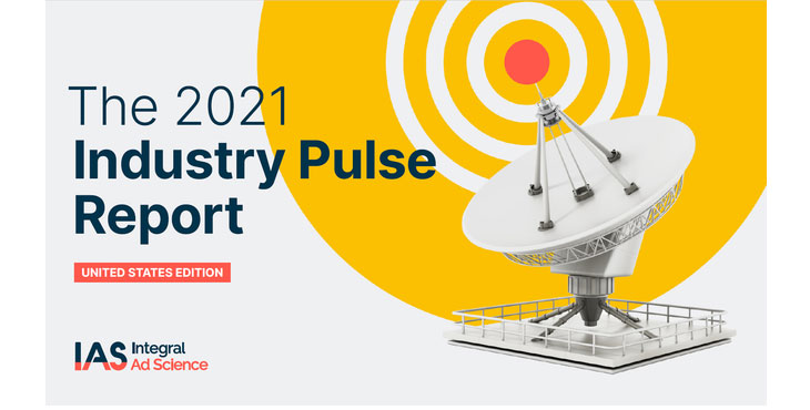 IAS、2021年のデジタル広告トレンドを予測する Industry Pulse レポート2021年アメリカ版発表