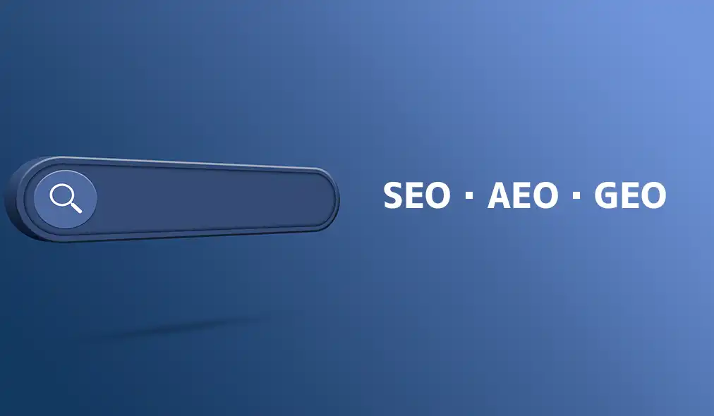 SEO、AEO、GEOは本質的に異なる役割